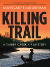 Killing Trail [electronic resource]